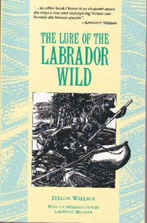 Lure of the Labrador Wild