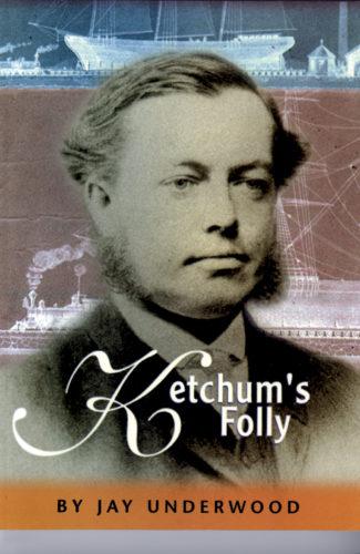 Ketchum’s Folly