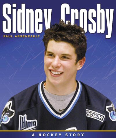 Sidney Crosby:  A Hockey Story