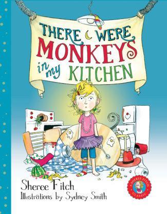 There Were Monkeys in My Kitchen (pb)