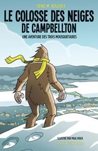 Le colosse des neiges de Campbellton