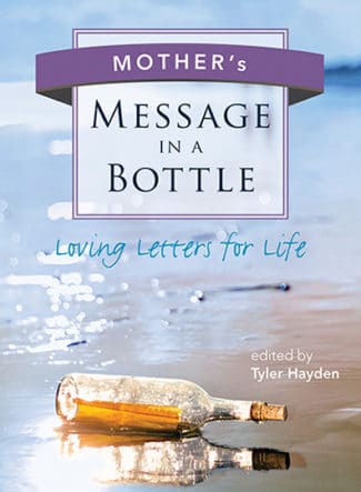 Mother’s Message in a Bottle