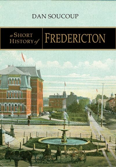 Short History of Fredericton