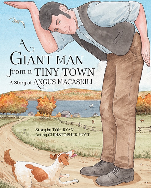 A Giant Man from a Tiny Town - Nimbus Publishing and Vagrant Press