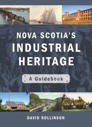 Nova Scotia’s Industrial Heritage