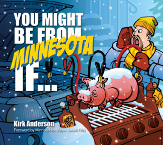 You Might Be From Minnesota If…