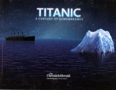 Titanic A Century of Remembrance