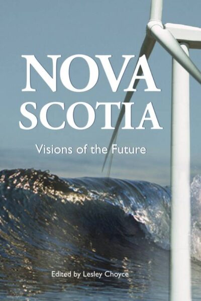 Nova Scotia Visions of the Future