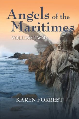 Angels of the Maritimes Volume Two