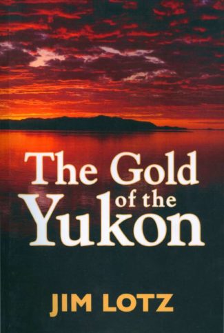 The Gold of the Yukon