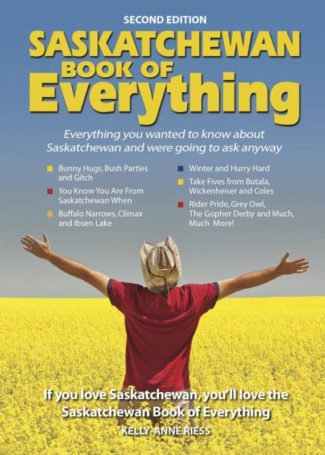 Saskatchewan Book of Everything 2nd edition