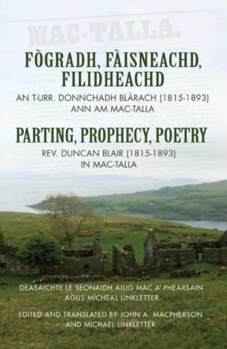 Fogradh, Faisneachd, Filidheachd/ Parting, Prophecy , Poetry