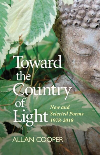 Toward the Country of Light New and Selected Poems 1978-2018