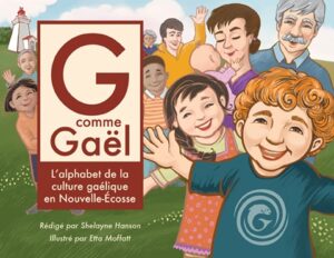 G comme Gaël L'alphabet de la culture gaélique en Nouvelle-Écosse