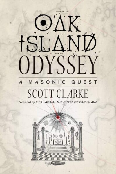 Oak Island Odyssey A Masonic Quest