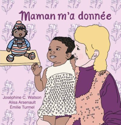 Maman m'a donnée