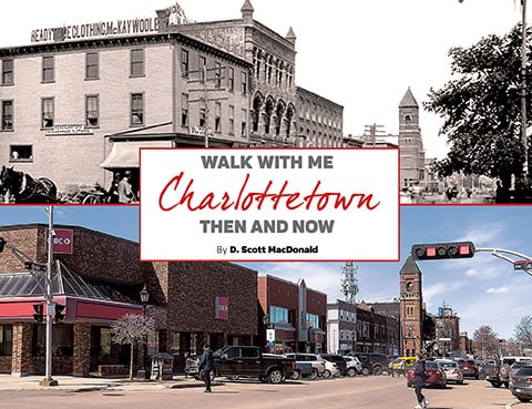 Charlottetown Then and Now Second Edition