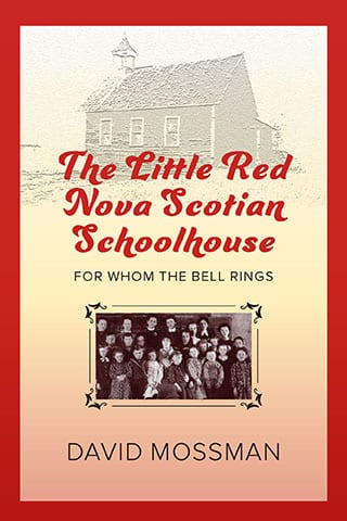 The Little Red Nova Scotian Schoolhouse cover