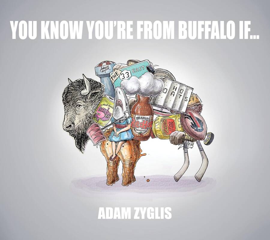 You Know You're From Buffalo If...