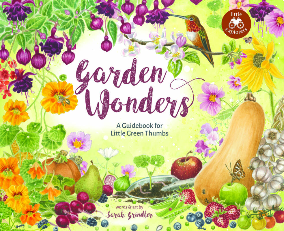Garden Wonders A Guidebook for Little Green Thumbs