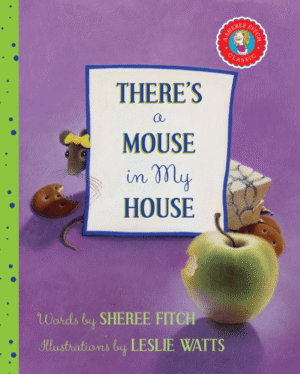 There's a Mouse in My House