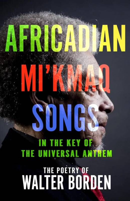 Africadian Mi'kmaq Songs in the Key of The Universal Anthem