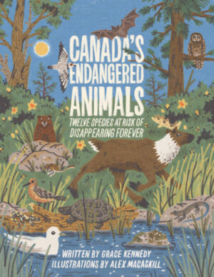 Canada's Endangered Animals—Twelve Species At Risk of Disappearing Forever