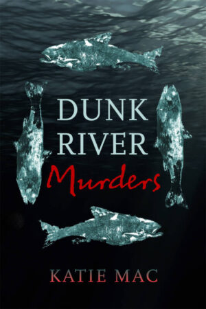 Dunk River Murders