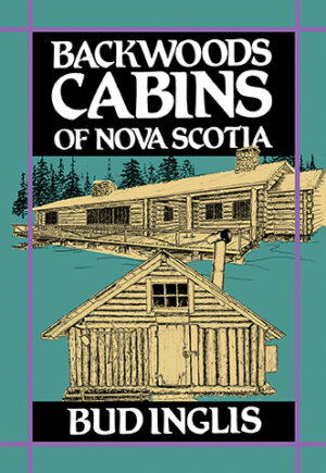 Backwoods Cabins of Nova Scotia